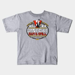 Last Exit Bar & Grill Kids T-Shirt